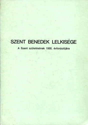 Szent Benedek lelkisge