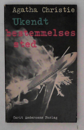 Agatha Christie - Ukendt bestemmelsessted (Ismeretlen �ti c�l d�n nyelven)