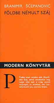 Branamir Scepanovic - Földbe némult száj