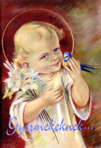 Márton Dénes - Gyermekeknek... - (Szentbeszédek, történetek)