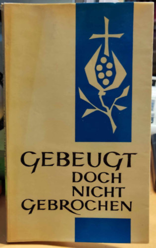 Franz Hiltl - Gebeugt, doch nicht gebrochen : Ein Lebensbild d. Barmherzigen Bruders Eustachius Kugler (1867 - 1946)(Johann von Gott Verlag)