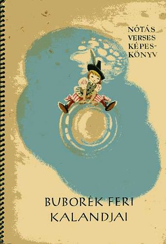 Ernyi Andrs - Bubork Feri kalandjai
