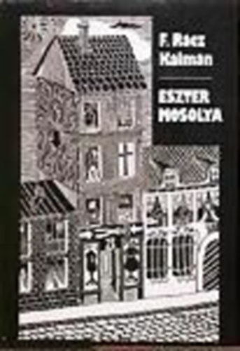 F. Rácz Kálmán - Eszter mosolya