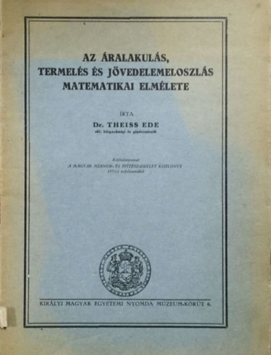 Az ralakuls, termels s jvedelemeloszls matematikai elmlete