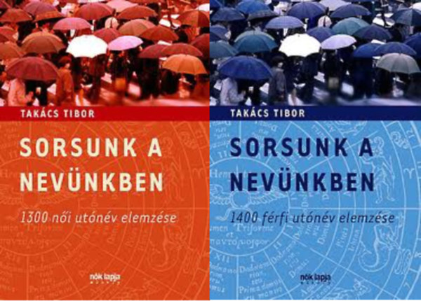 Takcs Tibor - Sorsunk a nevnkben