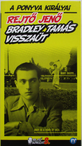 Rejt Jen - Bradley Tams visszat (Rejt-sorozat 19.)
