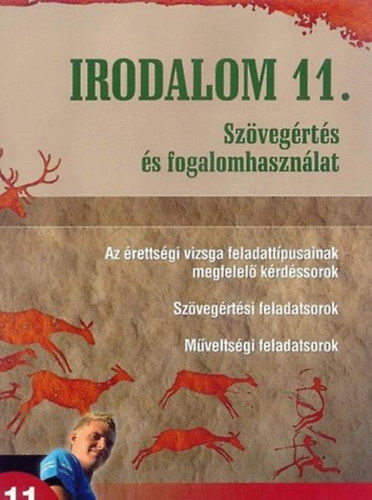 Turcsnyi Mrta Osztovits Szabolcs - Irodalom 11. - Szvegrts s fogalomhasznlat (Az rettsgi vizsga feladattpusainak megfelel krdssorok; Szvegrtsi feladatsorok; Mveltsgi feladatsorok) - NT-81508