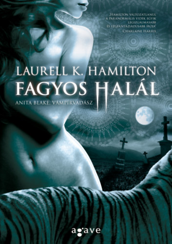 Laurell K. Hamilton - Fagyos hall