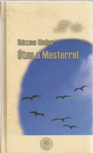 Rzsa Huba - ton a mesterrel