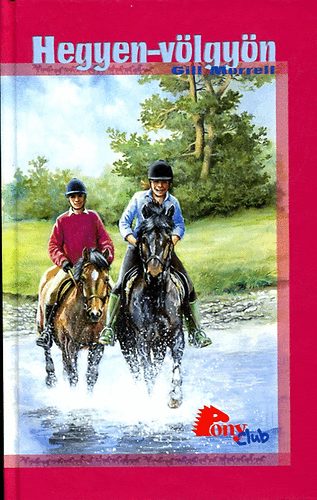 Gill Morrell - Hegyen-vlgyn (PonyClub)
