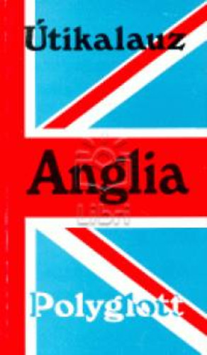 Dr. Hans Lajta - Anglia - Polyglott �tikalauz