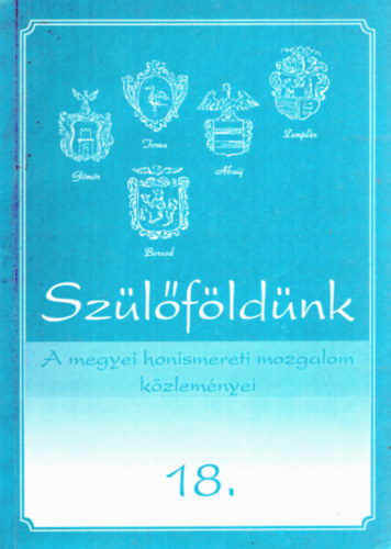 Kováts Dániel - Szülőföldünk 18. - A megyei honismereti mozgalom közleményei.