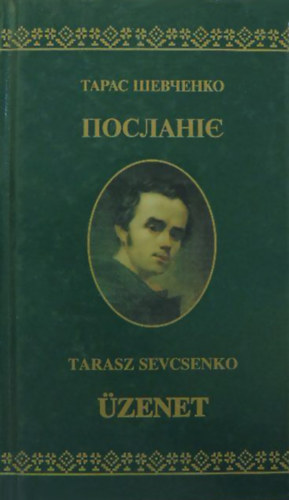 Tarasz Sevcsenko - �zenet
