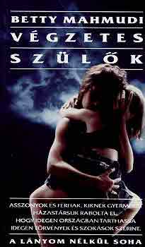 Betty Mahmudi - Végzetes szülők