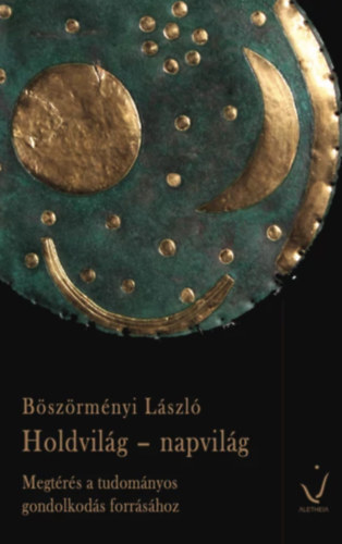 B�sz�rm�nyi L�szl� - Holdvil�g - napvil�g