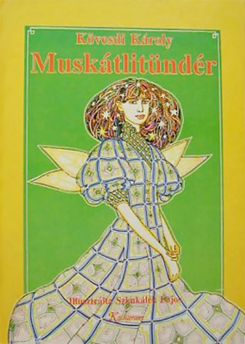 Kvesdi Kroly - Musktlitndr