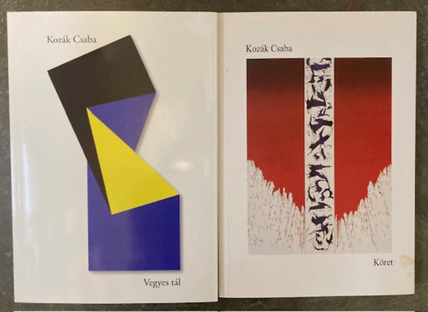 Koz�k Csaba - Vegyes t�l (Dedik�lt) + K�ret (Dedik�lt) (2 k�tet )