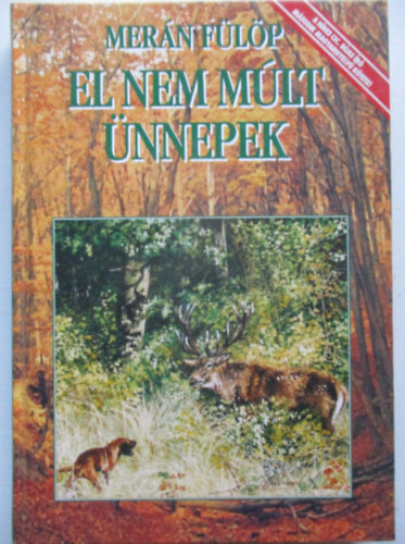 Mer�n F�l�p - El nem m�lt �nnepek