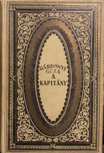 Gárdonyi Géza - A kapitány