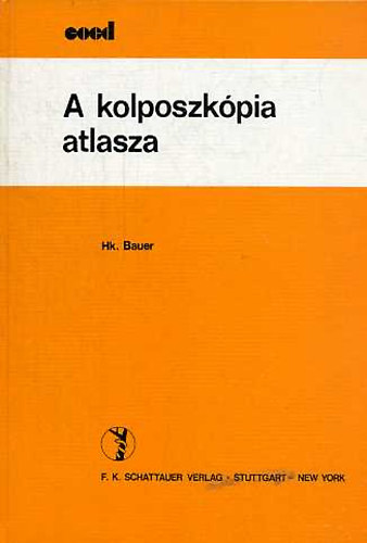 Bauer Hanskurt - A kolposzkpia atlasza