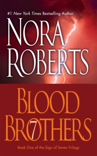 Nora Roberts - Blood Brothers
