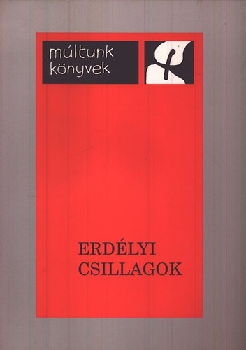 B�rdi N�ndor (Szerk.) - Erd�lyi csillagok (M�sodik sorozat) - M�ltunk k�nyvek