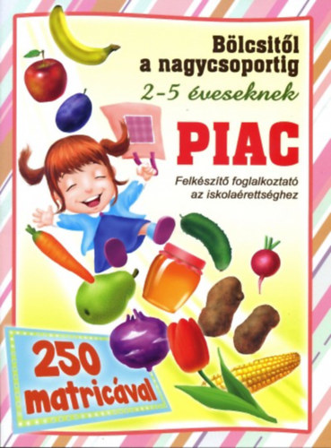Piac - blcsitl a nagycsoportig