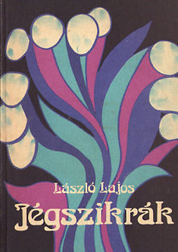 L�szl� Lajos - J�gszikr�k