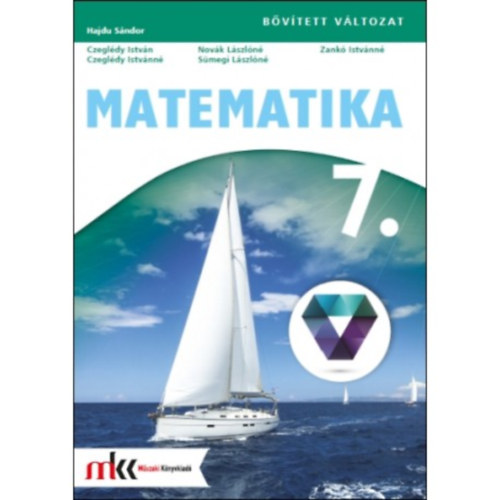 Hajdu S�ndor - Matematika 7. - B�v�tett v�ltozat - MK-4209-7 (K�nyv)
