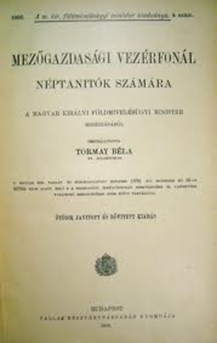 Tormay Béla - Mezőgazdasági vezérfonal néptanítók számára