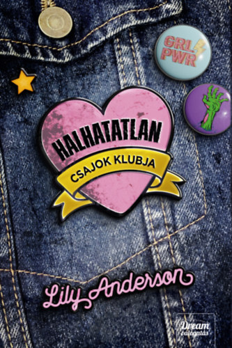 Lily Anderson - Halhatatlan csajok klubja