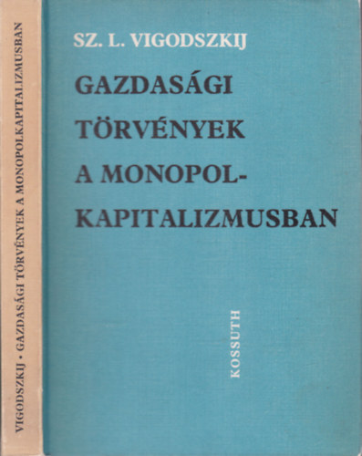 Gazdasgi trvnyek a monopolkapitalizmusban