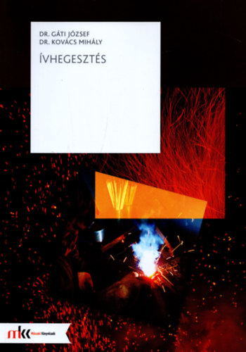 Dr. Gti Jzsef; Dr. Kovcs Mihly - vhegeszts