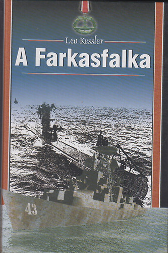 Leo Kessler - A Farkasfalka