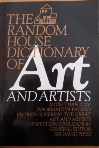 David Piper - Random House Dictionary of Art and Artists