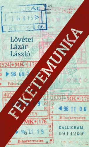 Lövétei Lázár László - Feketemunka