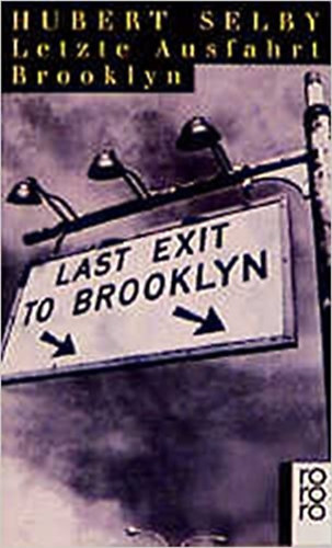 Hubert Selby - Letzte Ausfahrt Brooklyn