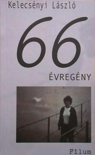 Kelecsényi László - 66-Évregény
