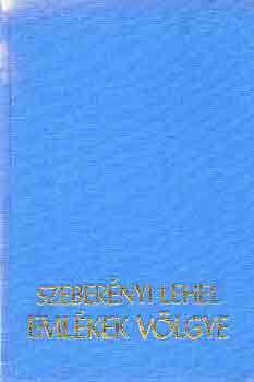 Szebernyi Lehel - Emlkek vlgye