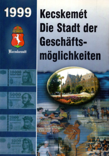 Kecskemt  Die Stadt der Geschaftsmglichkeiten