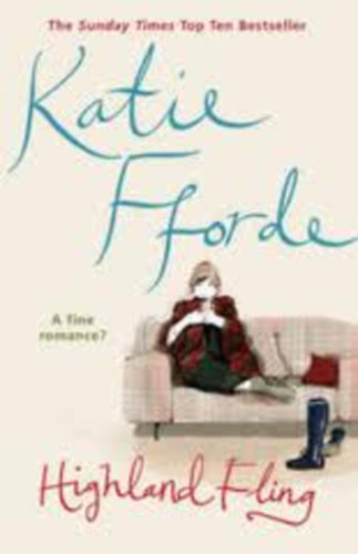 Katie Fforde - Highland Fling