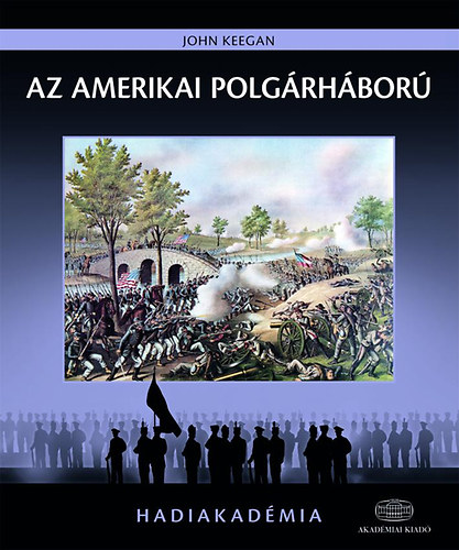 John Keegan - Az amerikai polgrhbor