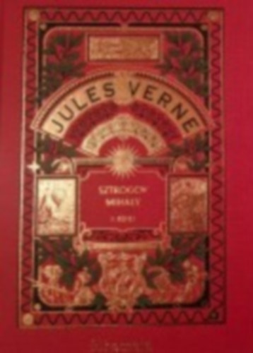 Jules Verne - Sztrogov Mihly I.