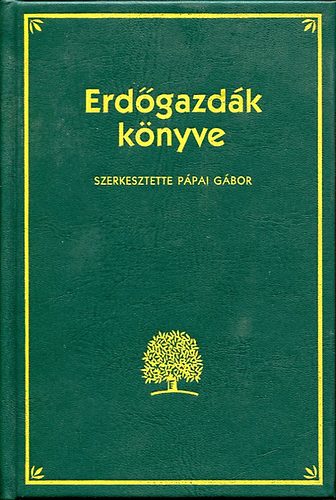 Ppai Gbor - Erdgazdk knyve