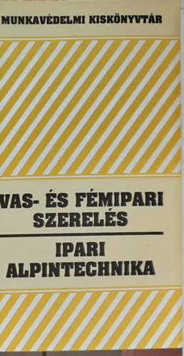 Dr. Koch Mria - Vas- s fmipari szerels /  Ipari alaptechnika
