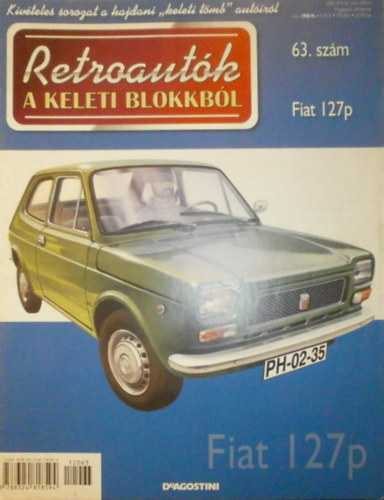 Joanna Dowgiatto-Tyszka  (szerk.) - Retroaut�k a keleti blokkb�l 63. - Fiat 127p