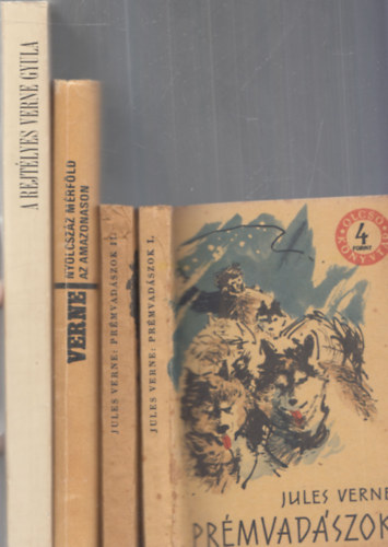 Jules Verne - 3 db Verne 4 k�tetben: Pr�mvad�szok I-II. + Nyolcsz�z m�rf�ld az Amazonason + A rejt�lyes Verne Gyula