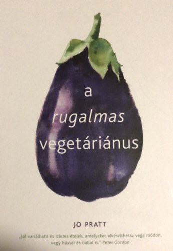 Jo Pratt - A rugalmas vegetrinus