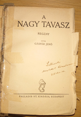 Gáspár Jenő - A nagy tavasz