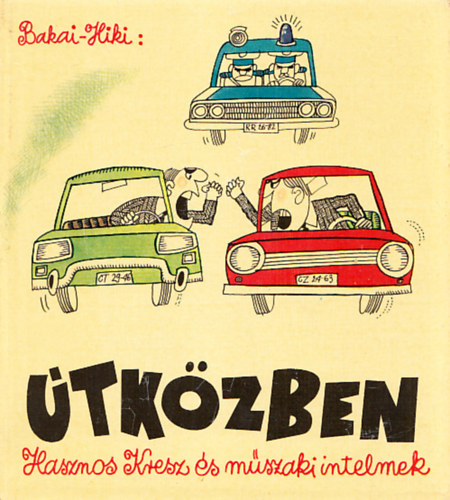 Bakai-Hiki - �tk�zben - Hasznos KRESZ- �s m�szaki intelmek